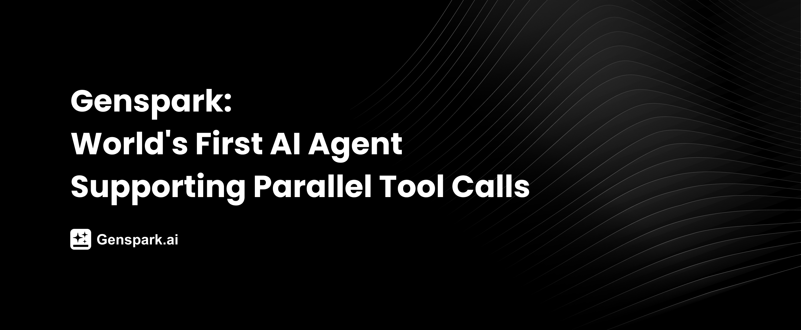WORLD FIRST: Genspark Introduces Parallel Tool Calls for AI Agents!