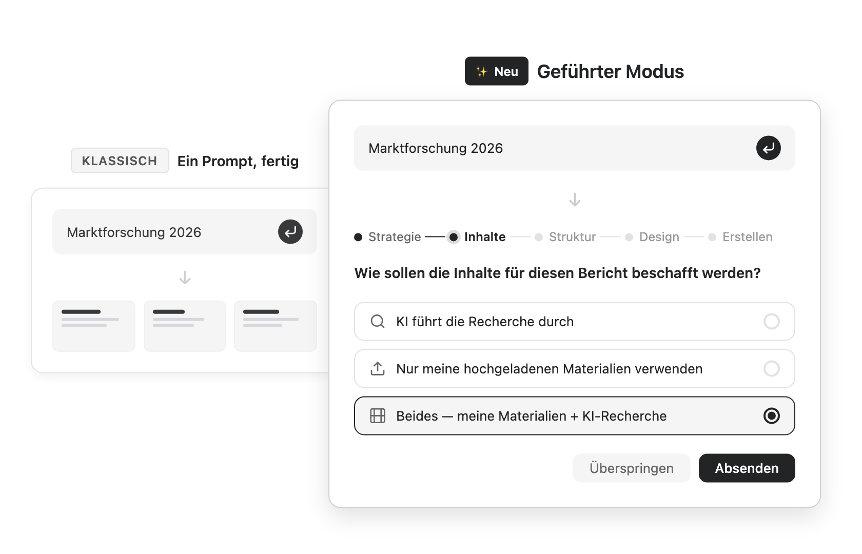 Vergleich Ein Prompt erledigt vs Beratungsmodus