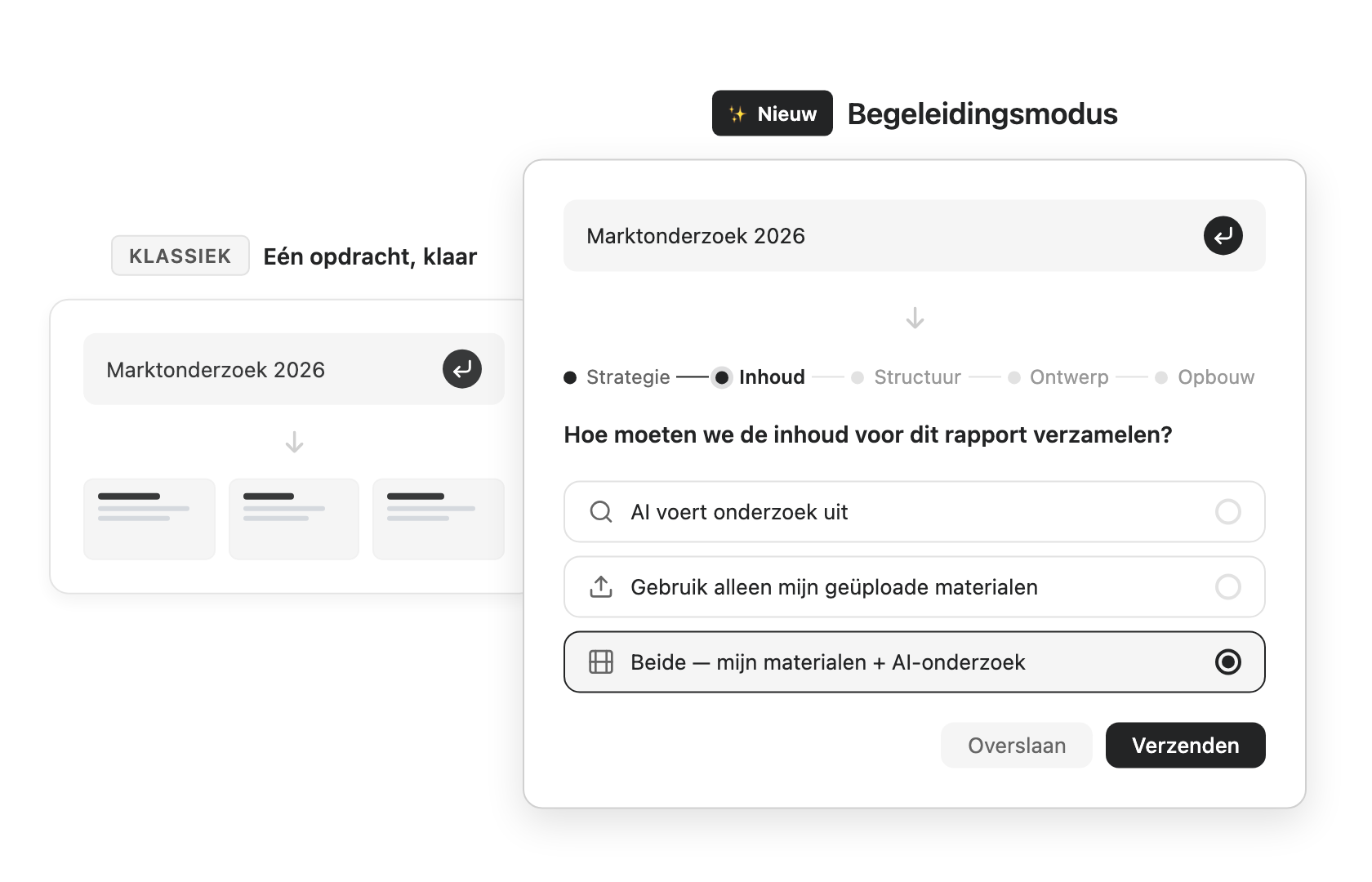 Vergelijking Eén prompt klaar vs Begeleidingsmodus