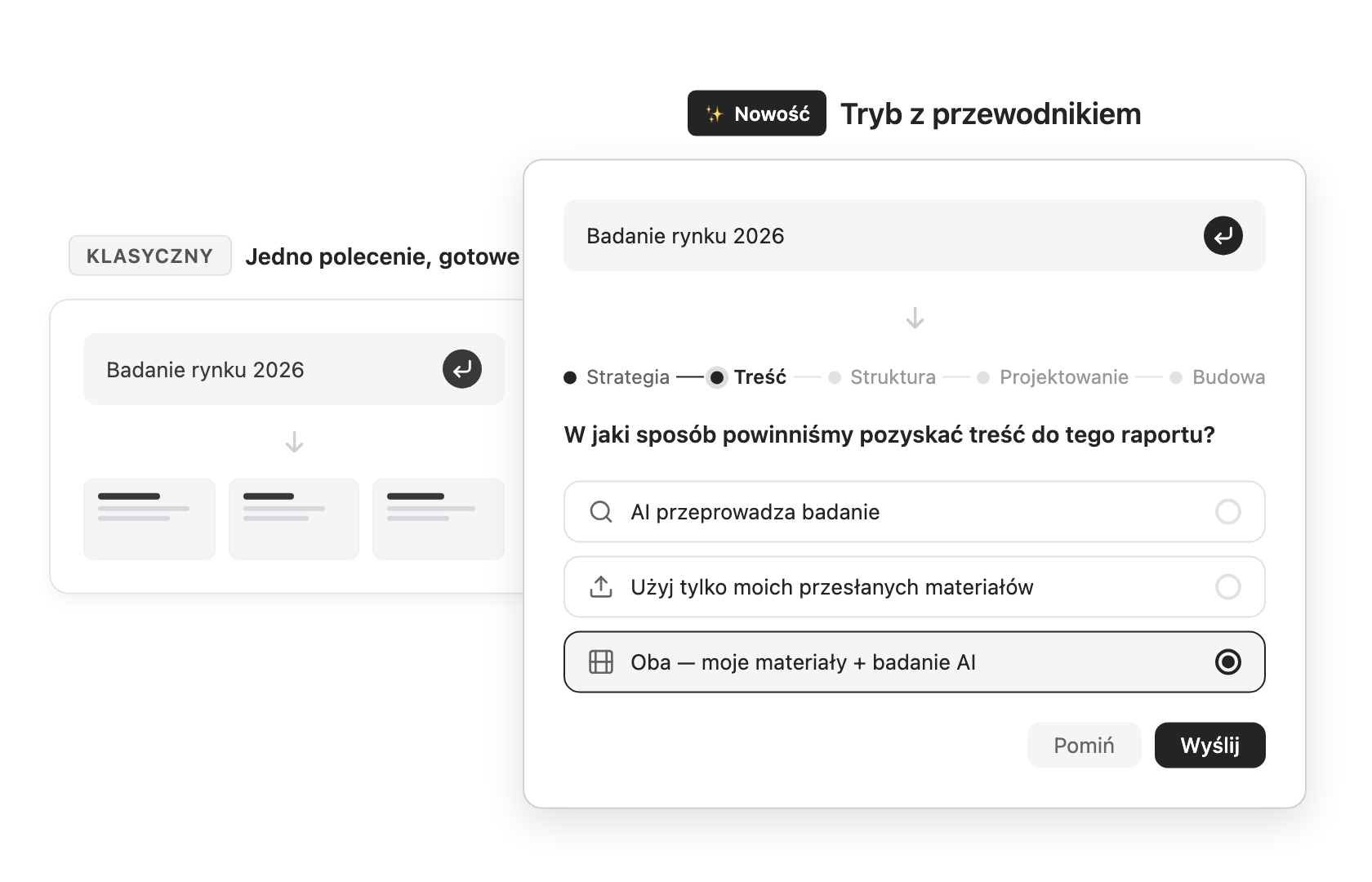 Porównanie Jedna komenda i gotowe vs Tryb z przewodnikiem