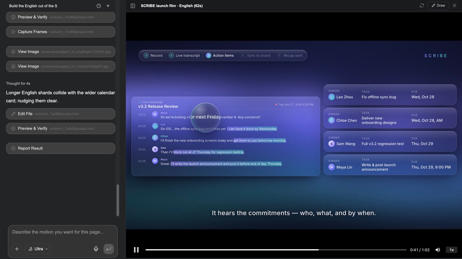 The SCRIBE launch film (62 s) in Motion Studio: the product UI is drawn in motion, a lens lifts a commitment out of a sentence, and the caption at the bottom follows the voice-over