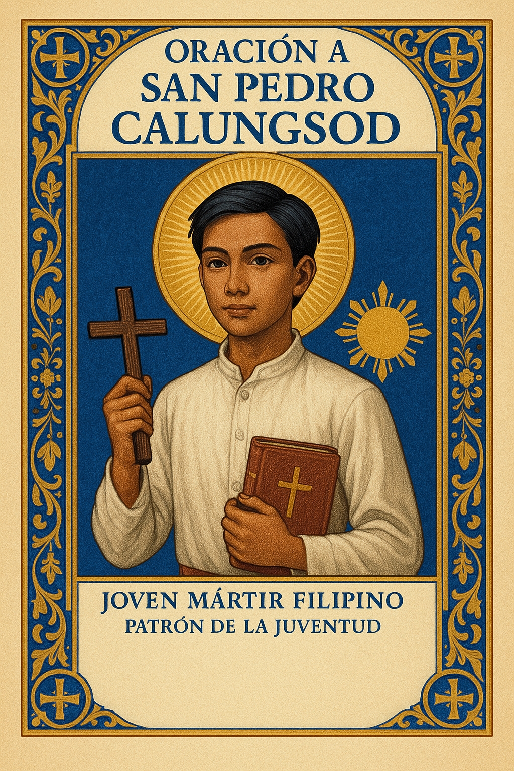 Oración a San Pedro Calungsod en español - Tarjeta de oración católica del joven mártir filipino patrón de la juventud con imagen de San Pedro Calungsod y oración completa para estudiantes y jóvenes católicos