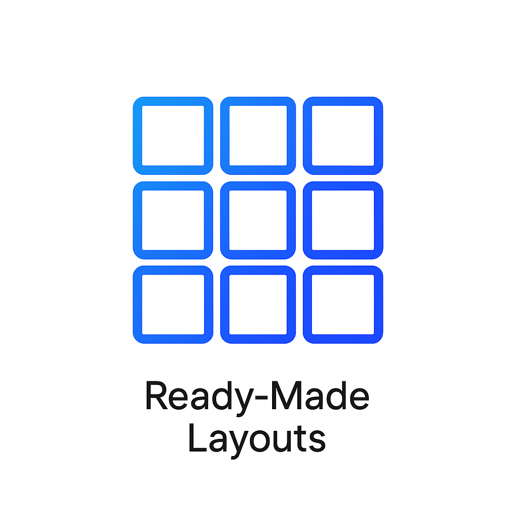 Ready-Made Layouts